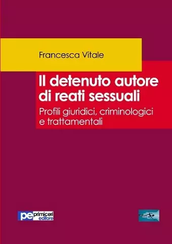 Il detenuto autore di reati sessuali cover