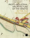 The Proto-Industrial Architecture of the Veneto cover