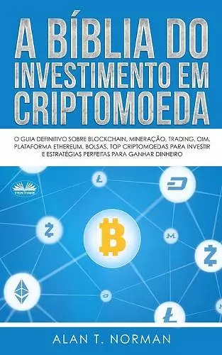 A Bíblia do Investimento em Criptomoeda cover