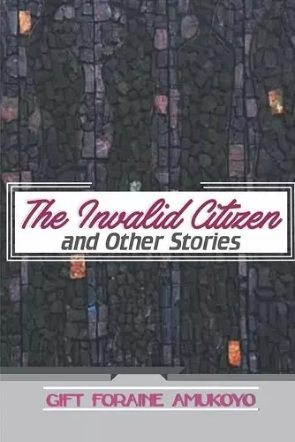 The Invalid Citizen and Other Stories cover