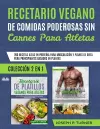 Recetario Vegano de Comidas Poderosas sin Carnes para Atletas cover