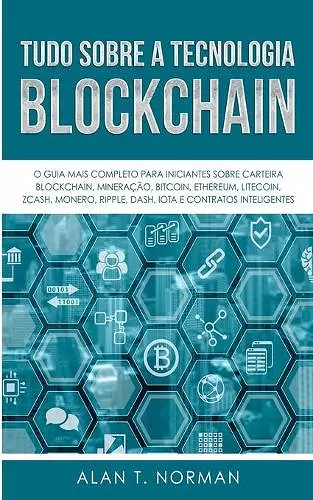 Tudo Sobre a Tecnologia Blockchain cover