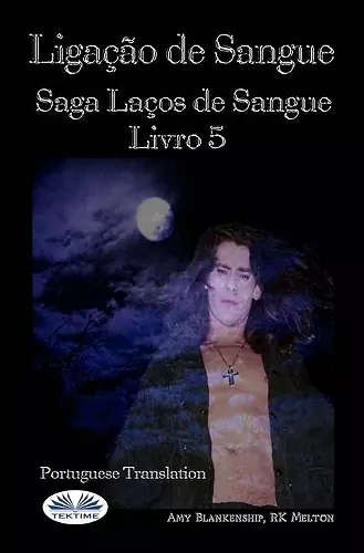 Ligação de Sangue (Ligação de Sangue - Livro 5) cover