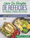 Livro De Receitas De Refeições Veganas Para Atletas cover