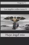 Huye, Ángel Mío cover