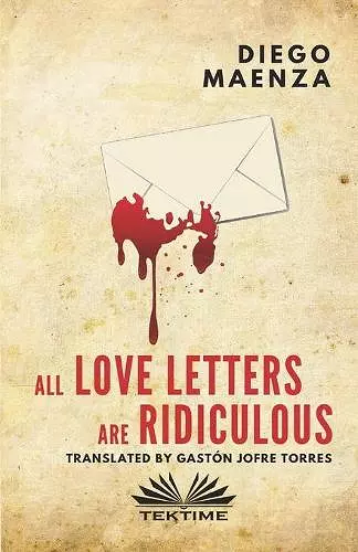 All love letters are ridiculous cover