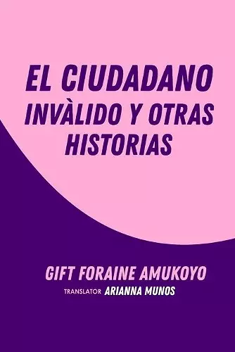 El Ciudadano Inválido y Otras Historias cover