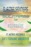 Sur Des Sentiers Solitaires de Poussière et Autres histoires cover