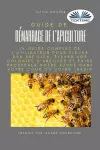 Guide de démarrage de l`apiculture cover