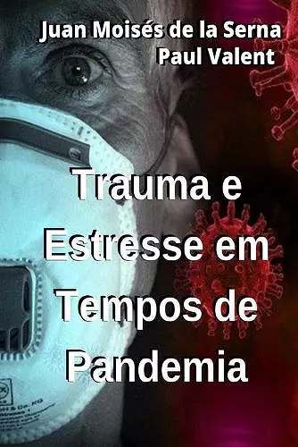 Trauma E Estresse Em Tempos de Pandemia cover