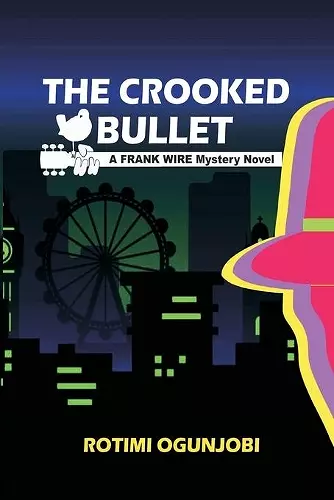 The Crooked Bullet cover