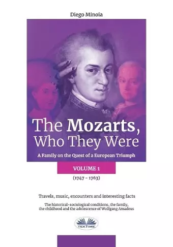 The Mozarts, Who They Were (Volume 1) cover