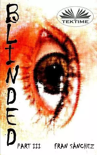 Blinded Part III cover