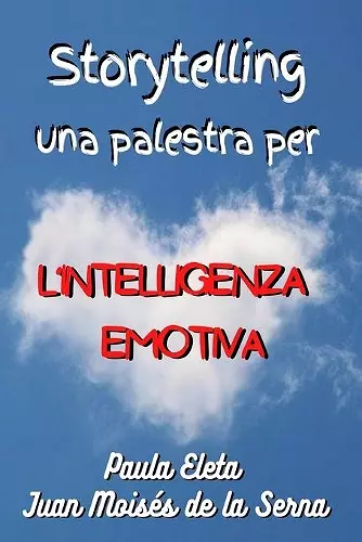 Storytelling, Una Palestra Per L'intelligenza Emotiva cover