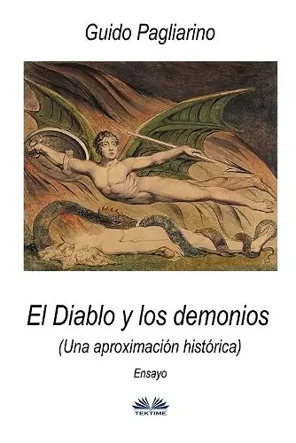 El Diablo y los demonios (Una aproximación histórica) cover