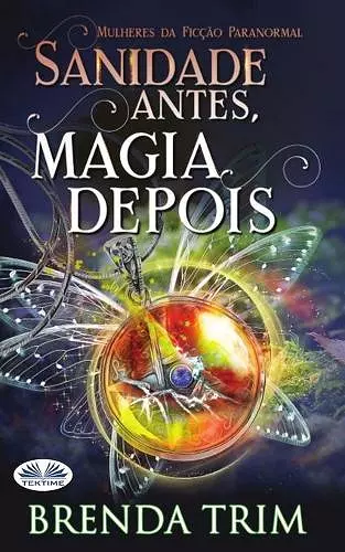 Sanidade antes, magia depois cover