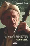 Profesor Asistente Dr. Rahmİ Oruç Güvenç - Şeyh Ezel cover