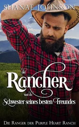 Der Rancher und die Schwester seines besten Freundes cover