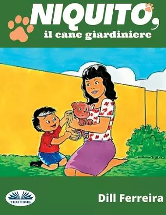 Niquito, il cane giardiniere cover