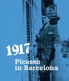 1917. Picasso in Barcelona cover