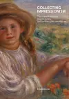 Collecting Impressionism cover