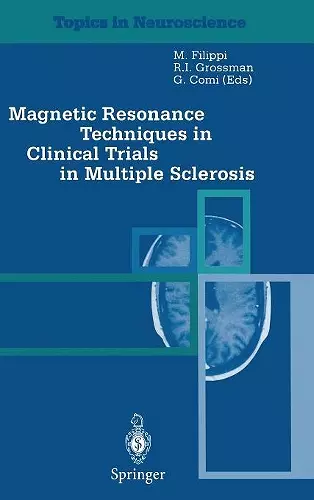 Magnetic Resonance Techniques in Clinical Trials in Multiple Sclerosis cover