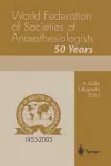 World Federation of Societies of Anaesthesiologists 50 Years cover