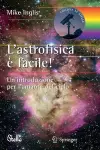 L'astrofisica è facile! cover