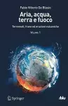 Aria, acqua, terra e fuoco - Volume I cover