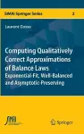Computing Qualitatively Correct Approximations of Balance Laws cover