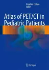 Atlas of PET/CT in Pediatric Patients cover