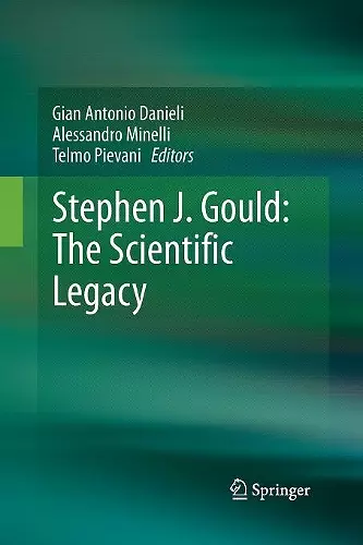 Stephen J. Gould: The Scientific Legacy cover