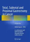 Total, Subtotal and Proximal Gastrectomy in Cancer cover