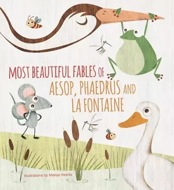 Most Beautiful Fables of Aesop, Phaedrus and La Fontaine cover