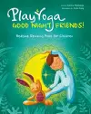 Play Yoga: Good Night Friends: Bedtime Relaxing Poses for Children cover