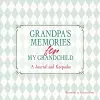 Grandpa's Memories for My Grandchild cover