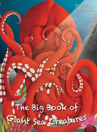 The Big Book of Giant Sea Creatures, The Small Book of Tiny Sea Creatures cover