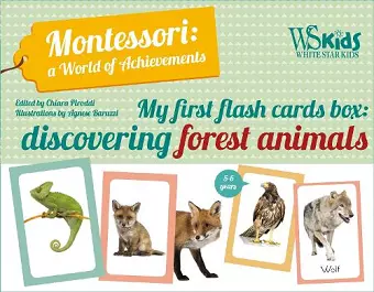 My First Flash Cards Box: Discovering Forest Animals - Montessori World of Achievements cover