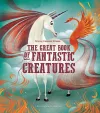 The Great Book of Fantastic Creatures cover