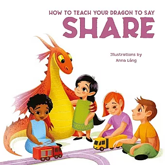 How to Teach your Dragon to Share cover