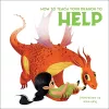 How to Teach your Dragon to Help cover