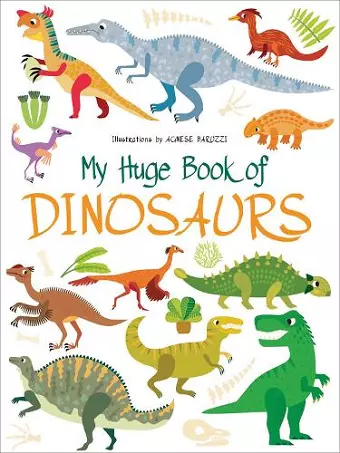 My Huge Book of Dinosaurs cover