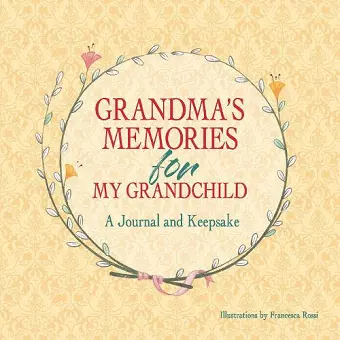 Grandma's Memories for My Grandchild cover