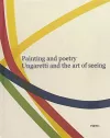 Painting and Poetry. Ungaretti and the art of seeing cover