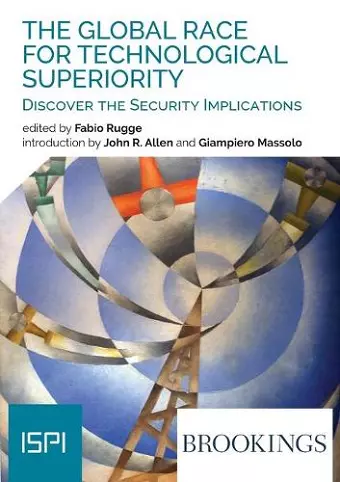 The Global Race for Technological Superiority cover