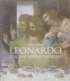 Leonardo: The Last Supper Unveiled cover