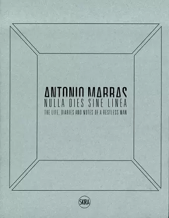 Antonio Marras: Nulla dies sine linea cover