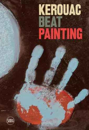 Kerouac: Beat Painting cover