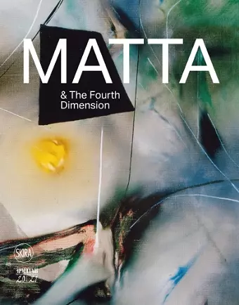 Roberto Matta and the Fourth Dimension cover