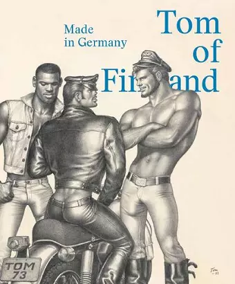 Tom of Finland: Made in Germany cover